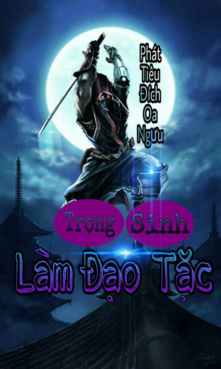 Trọng Sinh Làm Đạo Tặc