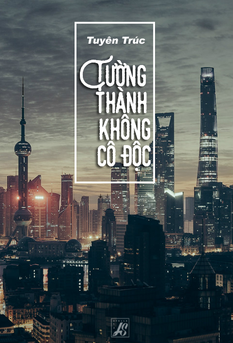 Tường thành không cô độc