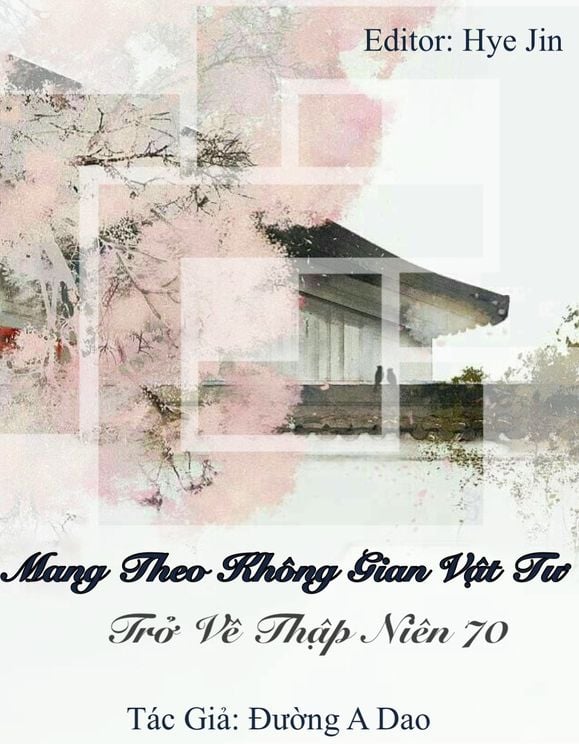 Mang Theo Không Gian Vật Tư Trở Về Thập Niên 70