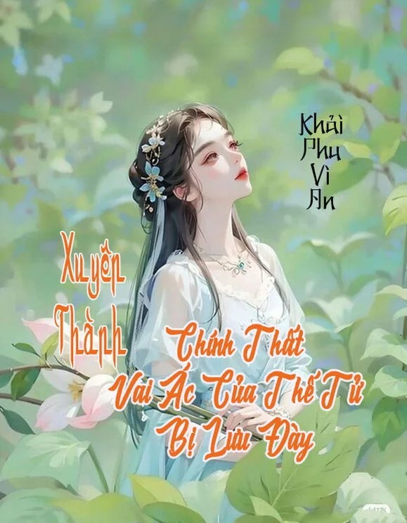 [Làm Giàu] Xuyên Thành Chính Thất Vai Ác Của Thế Tử Bị Lưu Đày