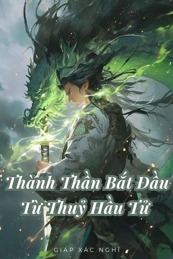 Thành Thần Bắt Đầu Từ Thủy Hầu Tử
